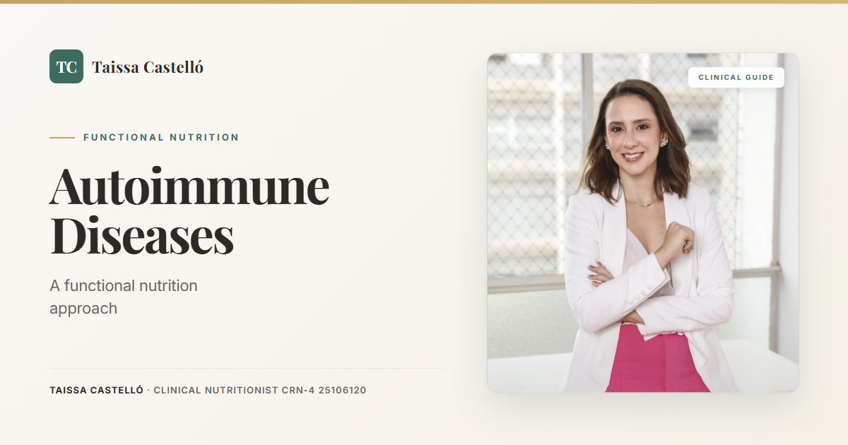 Autoimmune Diseases and Nutrition: A Functional Approach
