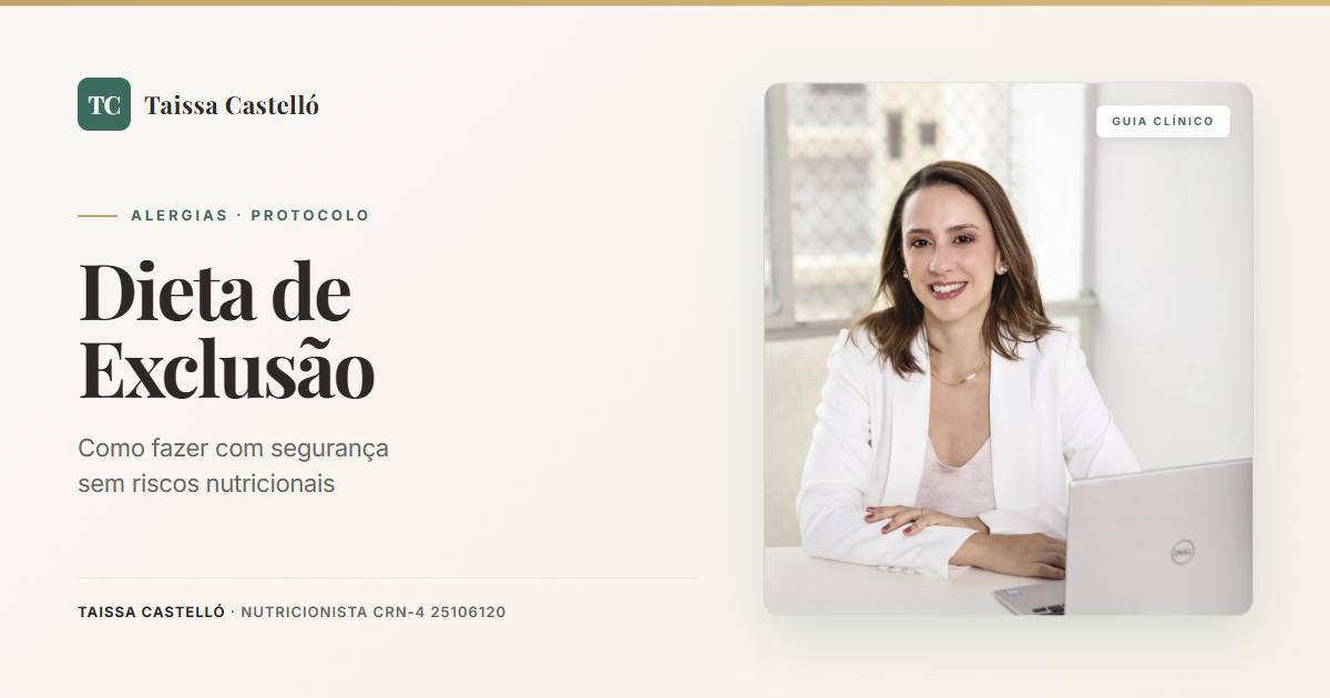 Dieta de Exclusão: Como Fazer com Segurança e Sem Riscos Nutricionais