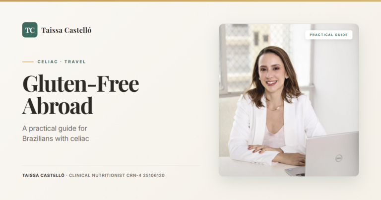 Gluten-Free Living Abroad: A Practical Guide for Brazilians with Celiac Disease