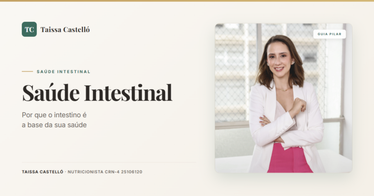 Saúde Intestinal: Por Que o Intestino É a Base da Sua Saúde