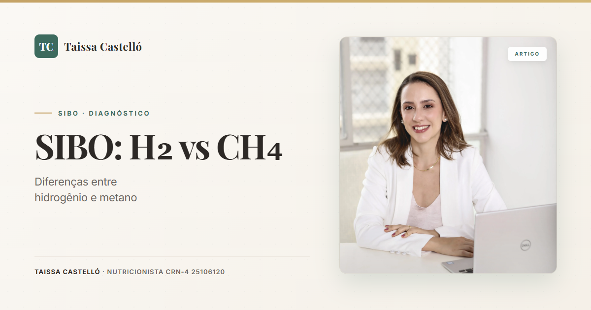 SIBO Hidrogênio vs Metano (IMO): Diferenças, Sintomas e Tratamento